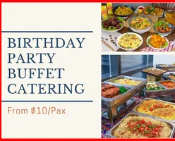 Buffet Catering for Birthday Parties From $10/pax